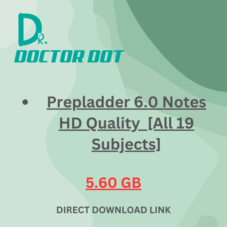 “Unlock Your Medical Success: Dive into Prepladder 6.0 Notes HD Quality – Free Download Available!”